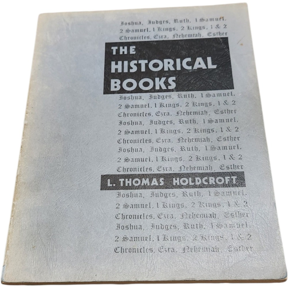 The Historical Books L Thomas Holdcroft 1970 Western Book Company Old Testament